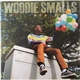 Woodie Smalls - Soft Parade